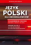 Język polski dla obcokrajowców.. Autor: Stanisław Mędak. Dadada.pl Okładka książki Język polski dla obcokrajowców.