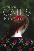 Kartagina. Autor: Joyce Carol Oates. Dadada.pl Okładka książki Kartagina
