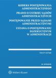 Okładka książki Kodeks postępowania administracyjnego Prawo o ustroju sądów administracyjnych Postępowanie przed s