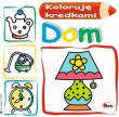 Okładka książki Koloruję kredkami Dom
