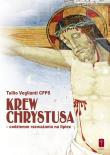 Krew Chrystusa codzienne rozważania na lipiec. Autor: Veglianti Tullio. Dadada.pl Okładka książki Krew Chrystusa codzienne rozważania na lipiec