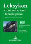 Leksykon współczesnej teorii i filozofii prawa 100 podstawowych pojęć. Autor: Jerzy Zajadło  (red.nauk.), Zeidler Kamil. Dadada.pl Okładka książki Leksykon współczesnej teorii i filozofii prawa 100 podstawowych pojęć