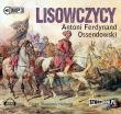Lisowczycy - Audiobook. Autor: Ossendowski Antoni Ferdynand. Dadada.pl Okładka książki Lisowczycy - Audiobook