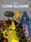 Lone Sloane. Autor: Philippe Druillet, Lob Jacques, Legrand Benjamin. Dadada.pl Okładka książki Lone Sloane