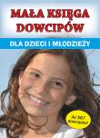 Mała księga dowcipów dla dzieci i młodzieży. Autor: Maj Klaudia. Dadada.pl Okładka książki Mała księga dowcipów dla dzieci i młodzieży