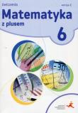 Matematyka SP 6 Z Plusem ćw. wersja C GWO. Autor: Z. Bolałek, A. Demby, M. Dobrowolska, M. Jucewicz. Dadada.pl Okładka książki Matematyka SP 6 Z Plusem ćw. wersja C GWO