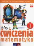 Okładka książki Moje ćwiczenia 3 Matematyka Część 1