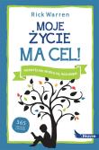 Moje życie ma cel. Autor: Rick Warren. Dadada.pl Okładka książki Moje życie ma cel