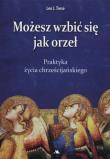Możesz wzbić się jak orzeł. Autor: Trese Leo J.. Dadada.pl Okładka książki Możesz wzbić się jak orzeł