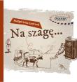 Na szagę.... Autor: Małgorzata Jańczak. Dadada.pl Okładka książki Na szagę...