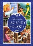 Najpiękniejsze legendy polskie. Autor: Dorota Skwark. Dadada.pl Okładka książki Najpiękniejsze legendy polskie