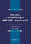 Nauka i praktyka w służbie człowiekowi pracy: Inspekcja Pracy - wyzwania przyszłości. Wydawca: Wydawnictwo Naukowe UAM. Dadada.pl Opakowanie Nauka i praktyka w służbie człowiekowi pracy: Inspekcja Pracy - wyzwania przyszłości