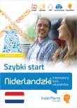 Niderlandzki Szybki start Intensywny kurs od podstaw poziom podstawowy A1-A2. Autor: Roziewicz Karolina. Dadada.pl Okładka książki Niderlandzki Szybki start Intensywny kurs od podstaw poziom podstawowy A1-A2