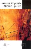 Nieme i puste. Autor: Kryszak Janusz. Dadada.pl Okładka książki Nieme i puste