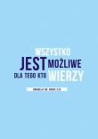 Notatnik A5 Wszystko jest możliwe dla tego, kto wierzy. Wydawca: Koinonia. Dadada.pl Opakowanie Notatnik A5 Wszystko jest możliwe dla tego, kto wierzy