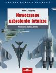 Nowoczesne uzbrojenie lotnicze. Autor: Martin J. Dougherty. Dadada.pl Okładka książki Nowoczesne uzbrojenie lotnicze