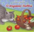 O myszce i kotku. Autor: Izabela Michta. Dadada.pl Okładka książki O myszce i kotku