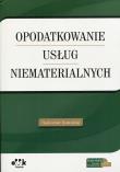 Okładka książki Opodatkowanie usług niematerialnych