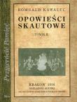 Opowieści skautowe Tom 2. Autor: Kawalec Romuald. Dadada.pl Okładka książki Opowieści skautowe Tom 2