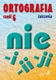 Ortografia. Ćwiczenia. Pisownia wyrazów łączna.... Autor: Agnieszka Suchowierska, Szostak-Król Katarzyna. Dadada.pl Okładka książki Ortografia. Ćwiczenia. Pisownia wyrazów łączna...