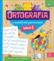 Ortografia z wesołymi potworami klasa 1. Autor: Opracowanie zbiorowe. Dadada.pl Okładka książki Ortografia z wesołymi potworami klasa 1