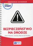 Pewny start Instrukcje zachowań Bezpieczeństwo na drodze. Autor: Diana Aksamit, Ewelina Młynarczyk-Karabin. Dadada.pl Okładka książki Pewny start Instrukcje zachowań Bezpieczeństwo na drodze