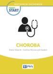 Pewny start Instrukcje zachowań Choroba. Autor: Diana Aksamit, Ewelina Młynarczyk-Karabin. Dadada.pl Okładka książki Pewny start Instrukcje zachowań Choroba
