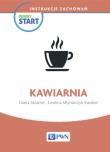 Pewny start Instrukcje zachowań Kawiarnia. Autor: Diana Aksamit, Ewelina Młynarczyk-Karabin. Dadada.pl Okładka książki Pewny start Instrukcje zachowań Kawiarnia