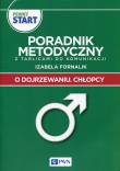 Pewny start O dojrzewaniu Chłopcy Poradnik metodyczny z tablicami do komunikacji. Autor: Izabela Fornalik. Dadada.pl Okładka książki Pewny start O dojrzewaniu Chłopcy Poradnik metodyczny z tablicami do komunikacji