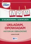 Pewny start O dojrzewaniu Dziewczęta Układam, opowiadam Historyjki obrazkowe. Autor: Izabela Fornalik. Dadada.pl Okładka książki Pewny start O dojrzewaniu Dziewczęta Układam, opowiadam Historyjki obrazkowe