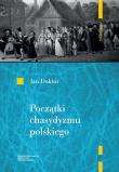 Okładka książki Początki chasydyzmu polskiego