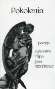Pokolenia. Autor: Przybyło Sylwester. Dadada.pl Okładka książki Pokolenia