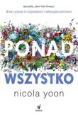 Ponad wszystko. Autor: Nicola Yoon. Dadada.pl Okładka książki Ponad wszystko