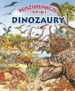 Poszukiwacze na tropie. Dinozaury. Autor: Rovira Pere. Dadada.pl Okładka książki Poszukiwacze na tropie. Dinozaury