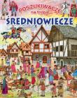 Poszukiwacze na tropie. Średniowiecze. Autor: Eduardo Trujillo. Dadada.pl Okładka książki Poszukiwacze na tropie. Średniowiecze