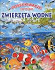 Poszukiwacze na tropie. Zwierzęta wodne. Autor: Rovira Pere. Dadada.pl Okładka książki Poszukiwacze na tropie. Zwierzęta wodne