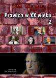 Prawica w XX wieku Tom 2. Autor: Wielomski Adam. Dadada.pl Okładka książki Prawica w XX wieku Tom 2