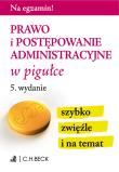 Prawo i postępowanie administrac w pigułce w5. Autor: Opracowanie zbiorowe. Dadada.pl Okładka książki Prawo i postępowanie administrac w pigułce w5