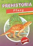 Prehistoria Płazy. Autor: Opracowanie zbiorowe. Dadada.pl Okładka książki Prehistoria Płazy
