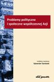 Okładka książki Problemy polityczne i społeczne współczesnej Azji
