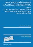 Procedury oświatowe z wzorami dokumentów Tom 2. Autor: Marciniak Lidia. Dadada.pl Okładka książki Procedury oświatowe z wzorami dokumentów Tom 2