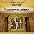 Prześpiewać całą noc. Świąteczna Orkiestra Karn.CD. Autor: Monika Fedyk-Klimaszewska, Jacek Szymański. Dadada.pl Okładka książki Prześpiewać całą noc. Świąteczna Orkiestra Karn.CD