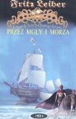 Przez mgły i morza. Autor: Fritz Leiber. Dadada.pl Okładka książki Przez mgły i morza