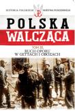Ruch oporu w gettach i obozach. Wydawca: Edipresse Polska. Dadada.pl Opakowanie Ruch oporu w gettach i obozach