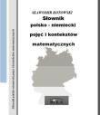 Słownik polsko-niemiecki pojęć i kontekstów matematycznych. Autor: Sławomir Kotowski. Dadada.pl Okładka książki Słownik polsko-niemiecki pojęć i kontekstów matematycznych