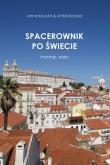 Spacerownik po świecie. Impresje, eseje. Autor: Kocula Anna, Kocula Anita. Dadada.pl Okładka książki Spacerownik po świecie. Impresje, eseje