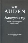 Starożytni i my.. Autor: W.H. Auden. Dadada.pl Okładka książki Starożytni i my.