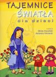 Tajemnice światła dla dzieci. Autor: Silvia Vecchini, Vincenti Antonio. Dadada.pl Okładka książki Tajemnice światła dla dzieci
