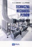 Techniczna mechanika płynów. Autor: Prywer Jerzy, Zarzycki Roman. Dadada.pl Okładka książki Techniczna mechanika płynów