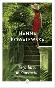 Tego lata, w Zawrociu. Autor: Kowalewska Hanna. Dadada.pl Okładka książki Tego lata, w Zawrociu